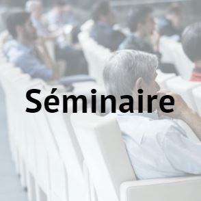 Séminaire