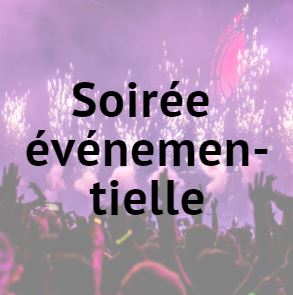 Soirée événementielle